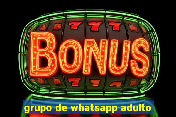 grupo de whatsapp adulto